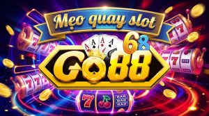 go88 meo quay hu